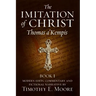 The Imitation of Christ: with Commentary and Fictional Narrative