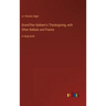 Grand'ther Baldwin's Thanksgiving, with Other Ballads and Poems: in large print