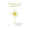 The Christmas Story: Remembrance