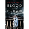 Blood in the Forum: A Novella of Ancient Rome