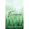 Evergreen: Poems