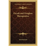 Occult and Drugless Therapeutics