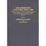 The Dominions and India Since 1900: Select Documents on the Constitutional History of the British Empire and Commonwealth, Volume VI