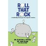 Roll That Rock