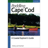 Paddling Cape Cod: A Coastal Explorer's Guide