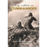 They Called Us Currahees: The 3-506 Vietnam Legacy