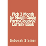 Pick 3 Month by Month Guide PartlyCloudy07 Lottery Book