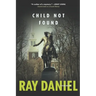 Child Not Found: A Tucker Mystery