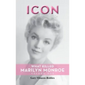 Icon (hardback): What Killed Marilyn Monroe, Volume One