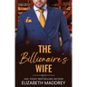 The Billionaire's Wife: A Contemporary Christian Romance