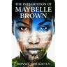 The Integration of Maybelle Brown
