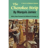 The Cherokee Strip: A Tale of Oklahoma Boyhood