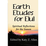Earth Etudes for Elul: Spiritual Reflections for the Season