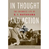 In Thought and Action: The Enigmatic Life of S. I. Hayakawa