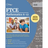 FTCE Mathematics 6-12 (026) Study Guide: Math Exam Prep and Practice Test Questions for the Florida Teacher Certification Examination