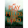 At Play in the Fields of the Lord