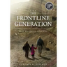 The Frontline Generation: How We Served Post 9/11