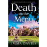 Death on the Menu: An absolutely unputdownable cozy murder mystery