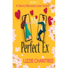My Perfect Ex: The brand new uplifting, feel-good, romantic read to escape with (Cherry Blossom Lane. Book 1)
