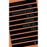 To Photograph Is to Learn How to Die: An Essay with Digressions