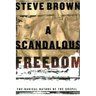 A Scandalous Freedom