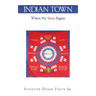 Indian Town: Where My Story Begins