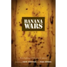 Banana Wars: Power, Production, and History in the Americas