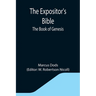 The Expositor's Bible: The Book of Genesis