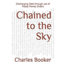 Chained to the Sky: Discharging Debt through use of Postal Money Orders