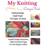 Knitting Design Graph Paper Book 4: 5 Ratio 120 Pages