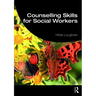 Counselling Skills for Social Workers