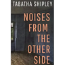 Noises From the Other Side