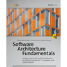 Software Architecture Fundamentals: A Study Guide for the Certified Professional for Software Architecture(r) - Foundation Level - Isaqb Compliant