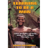 Learning to Be a Man: Culture, Socialization, and Gender Identity in Five Caribbean Communities