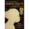 The Life and Times of Hannah Crafts: The True Story of the Bondwoman's Narrative