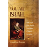You Are Israel: How Isaiah Uses Genesis as a Means of Identity Formation