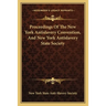 Proceedings Of The New York Antislavery Convention, And New York Antislavery State Society