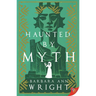 Haunted by Myth