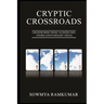 Cryptic Crossroads: Crosswords from 1ACross.Org (Third Anniversary Issue)