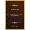 The Mystic Will: Based Upon a Study of the Philosophy of Jacob Boehme