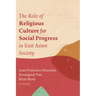The Role of Religious Culture for Social Progress in East Asian Society