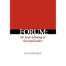 Forum: The Secret Advantage of Successful Leaders