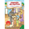 Martin de Porres: A Beggar for Justice