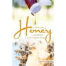 A History of Honey in Georgia and the Carolinas