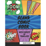 Blank Comic Book for kids with variety of templates: Variety of panel action layout templates to create your own comics. Blank comic book for kids and