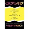Crosswinds: An Anthology of Black Dramatists in the Diaspora
