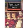 Europe in the Sixteenth Century