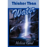 Thicker Than Water