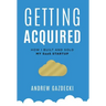 Getting Acquired: How I Built and Sold My SaaS Startup