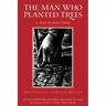 The Man Who Planted Trees